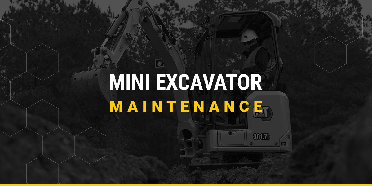 Mini Excavator Maintenance